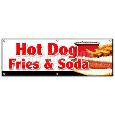 Signmission HOT DOG FRIES & SODA BANNER SIGN all beef drink frank meal deal chili B-72 Hot Dogs Fries & Soda
